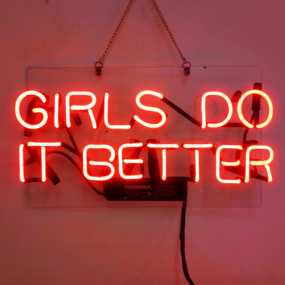 Girls Do it Better Neon Sign