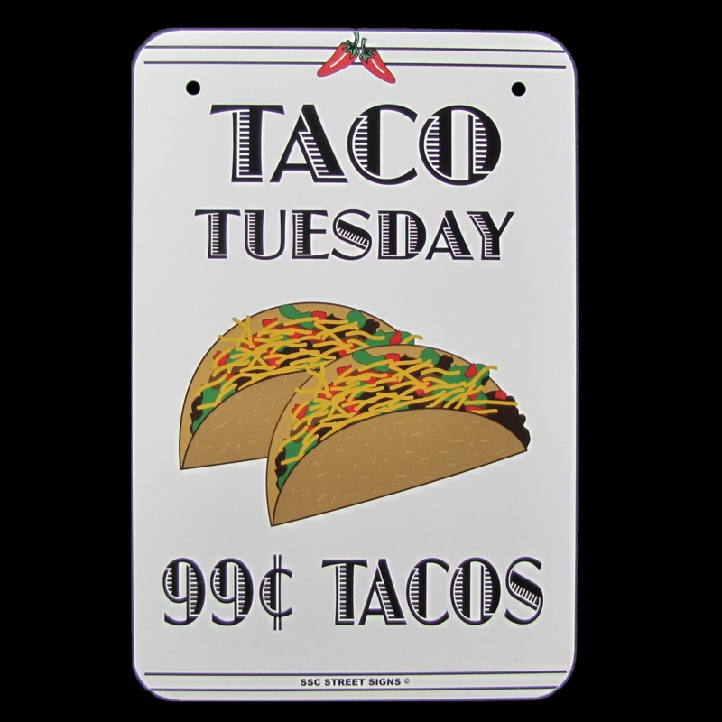 Taco Tuesday Kitchen Bar Food Menu Aluminum Alum Sign