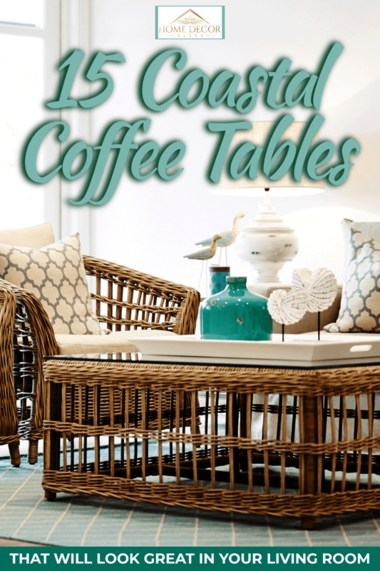 Stylish Coastal Coffee Tables for Living Rooms