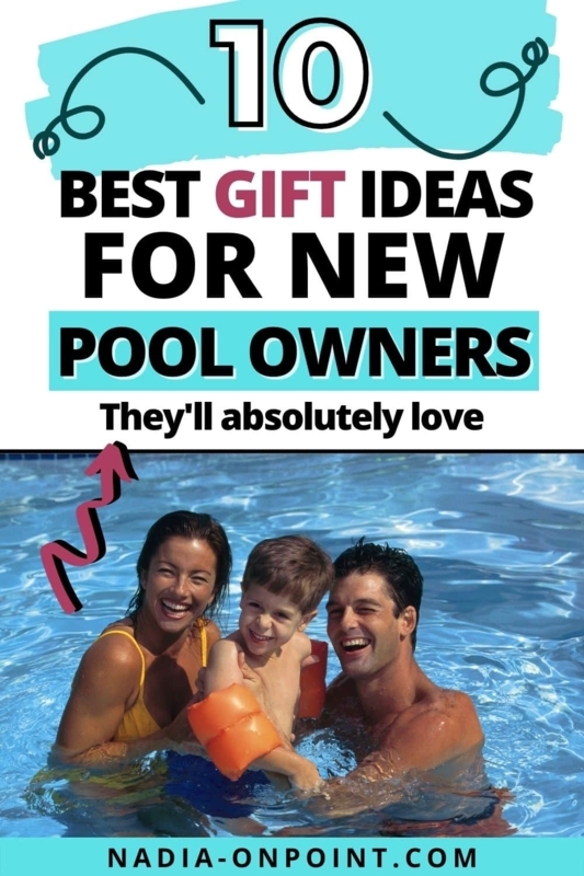 Top 10 Best Gifts for New Pool Owners