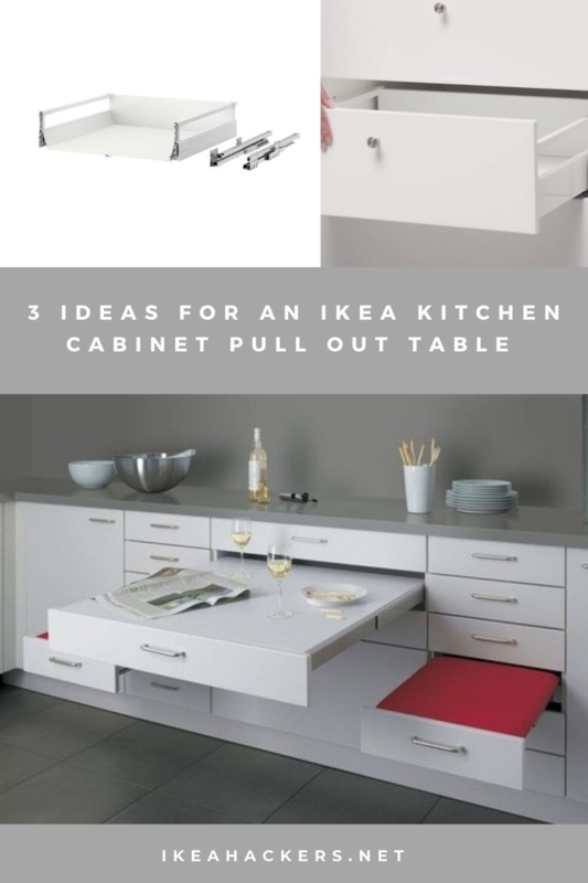 IKEA Kitchen Cabinet Pull Out Table Ideas