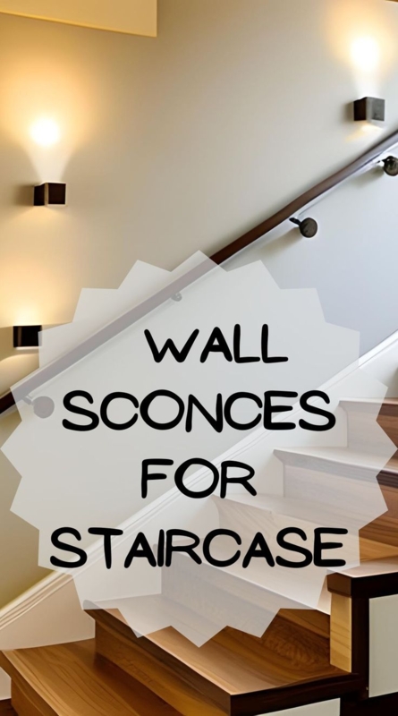 Illuminate Your Staircase with Wall Sconces