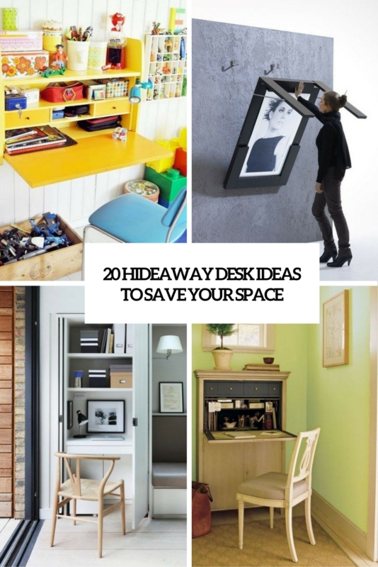 Innovative Hideaway Desk Ideas to Save Space