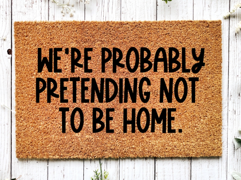 Coir Doormat Humorous Text & Coarse Texture Design Idea