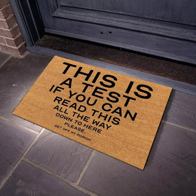 Doormat Humorous Front Door Mat with Descending Font Size Text