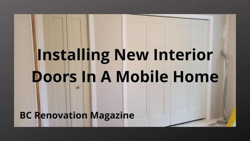New Interior Doors Get Installed In The Mobile Home Reno Project : E068 /  BC Renovation Magazine